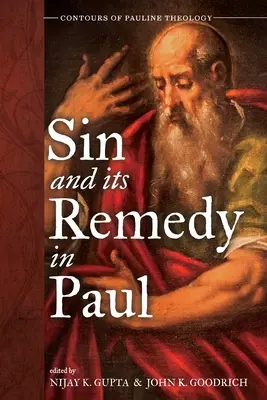 A bűn és annak orvoslása Pálnál - Sin and Its Remedy in Paul