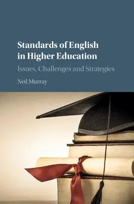 Az angol nyelv standardjai a felsőoktatásban - Standards of English in Higher Education