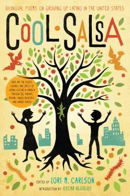 Cool Salsa: Kétnyelvű versek az Egyesült Államokban felnövő latinókról - Cool Salsa: Bilingual Poems on Growing Up Latino in the United States