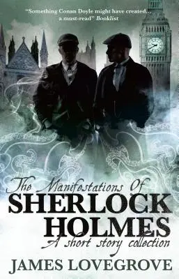 Projevy Sherlocka Holmese - The Manifestations of Sherlock Holmes