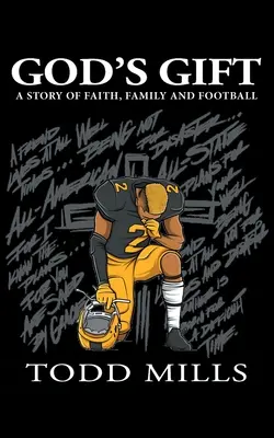 Isten ajándéka: Egy történet a hitről, a családról és a futballról - God's Gift: A Story of Faith, Family, and Football