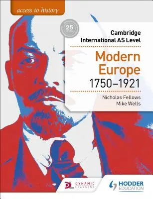 Access to History for Cambridge International as Level: Európa 1750-1921 - Access to History for Cambridge International as Level: Modern Europe 1750-1921