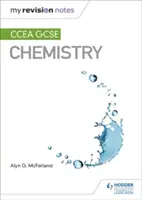 Az átdolgozási jegyzeteim: CCEA GCSE Chemistry - My Revision Notes: CCEA GCSE Chemistry