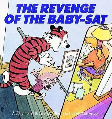 A bébi-Sat bosszúja, 8: A Calvin és Hobbes-gyűjtemény - The Revenge of the Baby-Sat, 8: A Calvin and Hobbes Collection