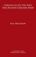 Az első és második csecsen háború krónikái - Chronicles of the First and Second Chechen Wars