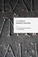 Az egyetemi oktatás jövője - The Future of University Education