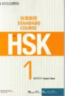 HSK Standard 1. tanfolyam - tanári könyv - HSK Standard Course 1 - Teacher s Book