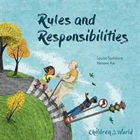 Gyermekek a világunkban: Szabályok és felelősségek - Children in Our World: Rules and Responsibilities