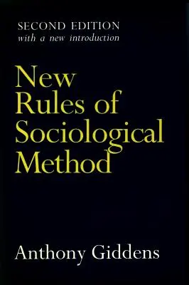 A szociológiai módszer új szabályai: Második kiadás - New Rules of Sociological Method: Second Edition