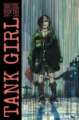 Tank Girl: Tank Tank: Color Classics Book 2 1990-1993 - Tank Girl: Color Classics Book 2 1990-1993