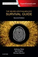 A neuro-szemészeti túlélési útmutató - The Neuro-Ophthalmology Survival Guide