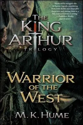 Az Artúr király-trilógia második könyve: A nyugat harcosa, 2. - The King Arthur Trilogy Book Two: Warrior of the West, 2