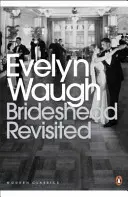 Brideshead Revisited - Charles Ryder kapitány szent és profán emlékei - Brideshead Revisited - The Sacred and Profane Memories of Captain Charles Ryder