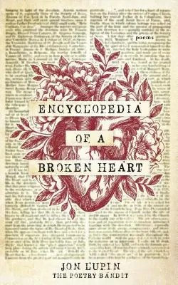 Egy összetört szív enciklopédiája: Versek - Encyclopedia of a Broken Heart: Poems