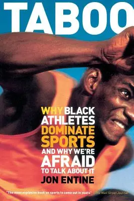 Tabu: Miért uralják a fekete sportolók a sportot, és miért félünk beszélni róla? - Taboo: Why Black Athletes Dominate Sports and Why We're Afraid to Talk about It