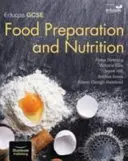 Eduqas GCSE Food Preparation & Nutrition: Student Book