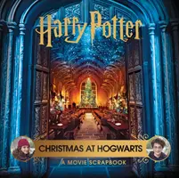 Harry Potter - Karácsony a Roxfortban: Egy filmes album - Harry Potter - Christmas at Hogwarts: A Movie Scrapbook