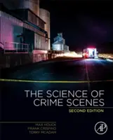 A bűnügyi helyszínek tudománya - The Science of Crime Scenes