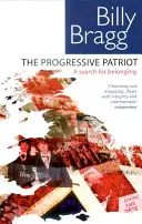 A progresszív hazafi: A hovatartozás keresése - The Progressive Patriot: A Search for Belonging