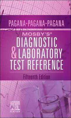 Mosby's(r) Diagnosztikai és laboratóriumi tesztek referenciája - Mosby's(r) Diagnostic and Laboratory Test Reference
