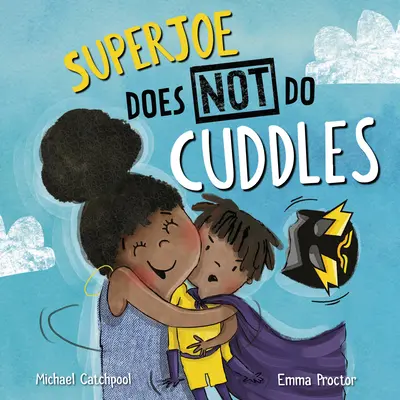 Superjoe nem ölelkezik - Superjoe Does Not Do Cuddles