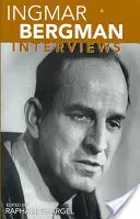 Ingmar Bergman: Interjúk - Ingmar Bergman: Interviews