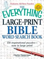 The Everything Large-Print Bible Word Search Book (Minden nagynyomtatású bibliai szókereső könyv) - The Everything Large-Print Bible Word Search Book