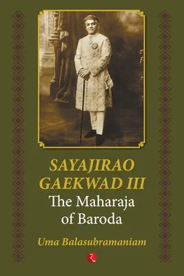 Sayajirao Gaekwad III. - Sayajirao Gaekwad III