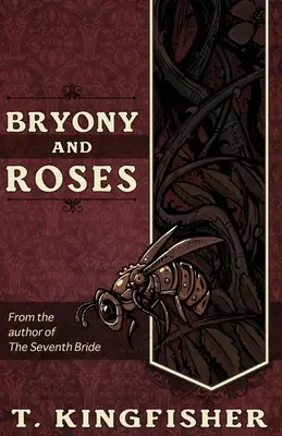 Bryony és a rózsák - Bryony and Roses