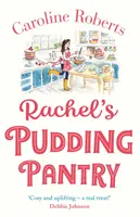 Rachel pudingos éléskamrája - Rachel's Pudding Pantry