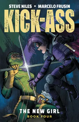 Kick-Ass: The New Girl, 4. kötet - Kick-Ass: The New Girl, Volume 4