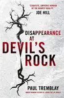 Eltűnés az Ördögsziklánál - Egy regény - Disappearance at Devil's Rock - A Novel