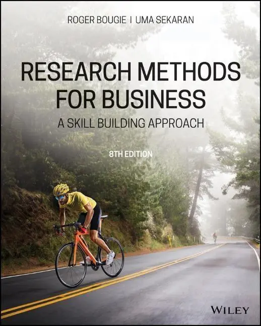 Kutatási módszerek az üzleti életben - készségfejlesztő megközelítés - Research Methods For Business - A Skill Building Approach