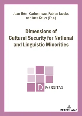 A nemzeti és nyelvi kisebbségek kulturális biztonságának dimenziói - Dimensions of Cultural Security for National and Linguistic Minorities