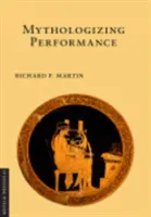 A teljesítmény mitologizálása - Mythologizing Performance