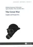 A Nagy Háború: meglátások és perspektívák - The Great War: Insights and Perspectives