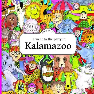 Elmentem a kalamazoo-i buliba - I Went to the Party in Kalamazoo