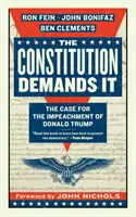 Az alkotmány ezt követeli: Donald Trump felelősségre vonásának ügye - The Constitution Demands It: The Case for the Impeachment of Donald Trump