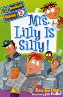 Mrs. Lilly buta! - Mrs. Lilly Is Silly!