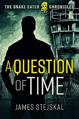 Az idő kérdése: Egy hidegháborús kémthriller - A Question of Time: A Cold War Spy Thriller