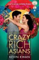 Őrült gazdag ázsiaiak (Movie Tie-In Edition) - Crazy Rich Asians (Movie Tie-In Edition)