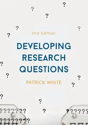 Kutatási kérdések kidolgozása - Developing Research Questions