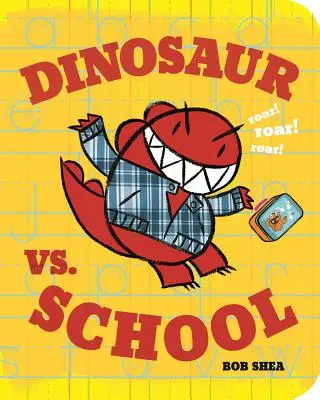 Dinoszaurusz kontra iskola - Dinosaur vs. School