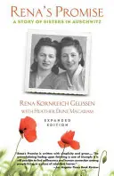 Rena ígérete: Nővérek története Auschwitzban - Rena's Promise: A Story of Sisters in Auschwitz