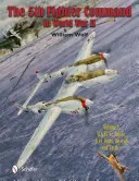 Az ötödik vadászrepülő-parancsnokság a második világháborúban: Aces, Units, Aircraft, and Tactics: Vol.3: 5fc vs. Japan - Aces, Units, Aircraft, and Tactics - The Fifth Fighter Command in World War II: Vol.3: 5fc vs. Japan - Aces, Units, Aircraft, and Tactics