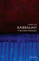 Kabbala: A Very Short Introduction - Kabbalah: A Very Short Introduction