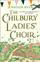 Chilbury női kórus - Chilbury Ladies' Choir