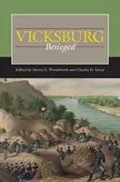 Vicksburg ostromlott - Vicksburg Besieged