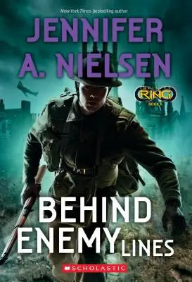 Az ellenséges vonalak mögött (A végtelen gyűrű, 6. könyv), 6 - Behind Enemy Lines (Infinity Ring, Book 6), 6