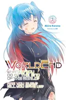 Világvége: Mit csinálsz a világ végén? Elfoglalt vagy? Megmentesz minket?, 3. kötet - Worldend: What Do You Do at the End of the World? Are You Busy? Will You Save Us?, Vol. 3